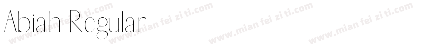 Abiah Regular字体转换